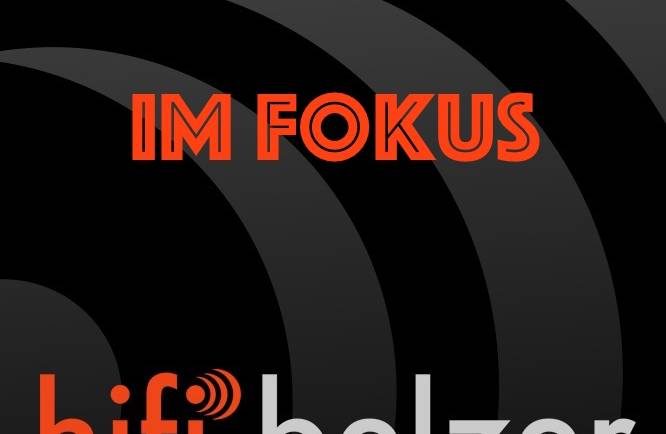 hifibelzer -Im Fokus- : Freitag 28.08.2026
