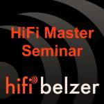 hifibelzer MASTER Seminar
